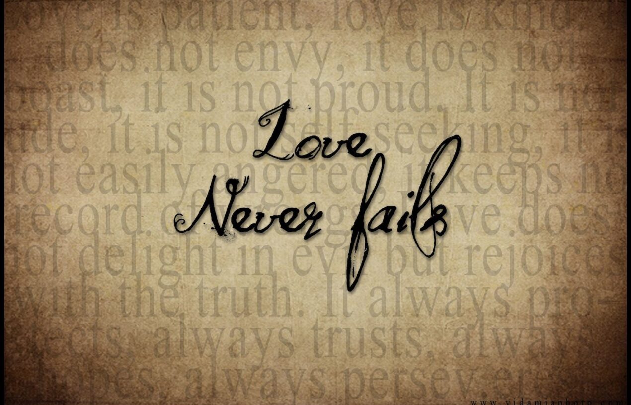 Love Never Fails
